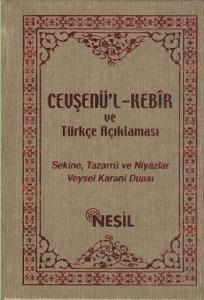 Cevşen ve Türkçe Açıklaması (sekine, Tazarru, Niyazlar)
