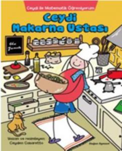 Ceydi İle Matematik Öğreniyorum: Ceydi Makarna Ustası