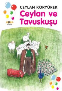 Ceylan ve Tavuskuşu