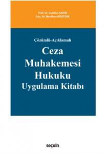 Ceza Muhakemesi Hukuku Uygulama Kitabı