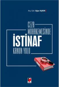 Ceza Muhakemesinde İstinaf Kanun Yolu