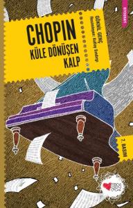 Chopin; Küle Dönüşen Kalp