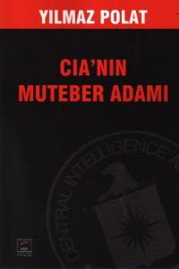 CIA'nın Muteber Adamı