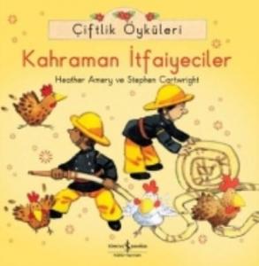 Çiftlik Öyküleri -  Kahraman İtfaiyeciler