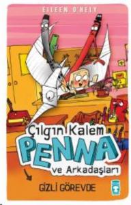 Çılgın Kalem Penna ve Arkadaşları Gizli Görevde