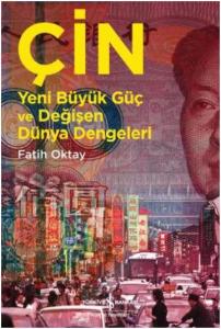 Çin; Yeni Büyük Güç Değişen Dünya Dengeleri