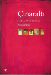 Çınaraltı; Sistematik İndeks