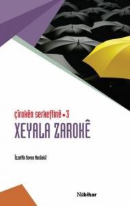 Çîrokên Serkeftinê - 3; Xeyala Zarokê