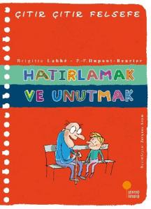 Hatırlamak ve Unutmak; Çıtır Çıtır Felsefe 29