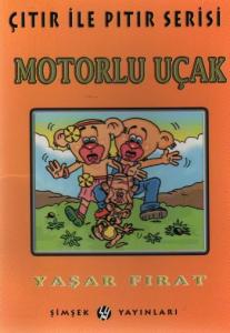 Çıtır ile Pıtır Serisi-08: Motorlu Uçak
