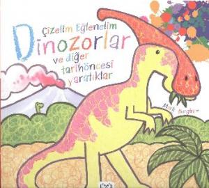 Çizelim Eğlenelim; Dinazorlar ve Diğer Tarihöncesi Yaratıklar