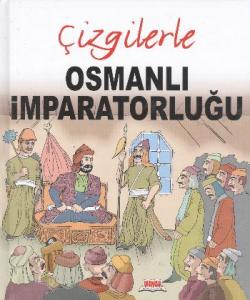 Çizgilerle Osmanlı İmparatorluğu
