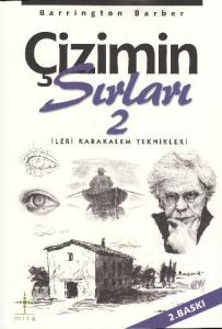 Çizimin Sırları-2: İleri Kalem Teknikleri