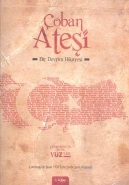 Çoban Ateşi - Bir Devrim Hikâyesi; 1. Kitap