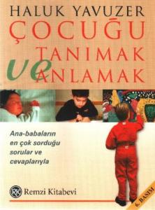 Çocuğu Tanımak ve Anlamak