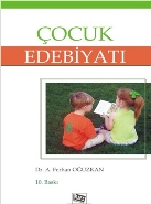 Çocuk Edebiyatı; Yerli ve Yabancı Yazarlardan Örneklerle