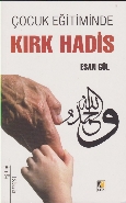 Çocuk Eğitiminde Kırk Hadis