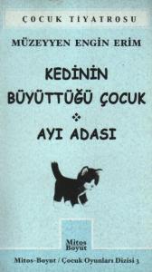 Kedinin Büyüttüğü Çocuk; Ayı Adası