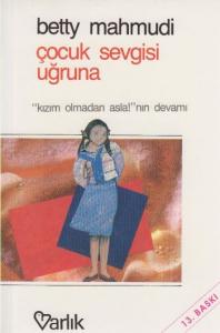 Çocuk Sevgisi Uğruna