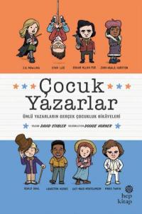 Çocuk Yazarlar - ön kapak Çocuk Yazarlar - arka kapak Çocuk Yazarlar; Ünlü Yazarların Gerçek Çocukluk Hikayeleri
