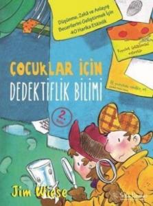 Çocuklar İçin Dedektiflik Bilimi