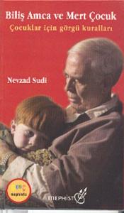 Biliş Amca ve Mert Çocuk; Çocuklar İçin Görgü Kuralları