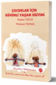 Çocuklar İçin Güvenli Yaşam Eğitimi