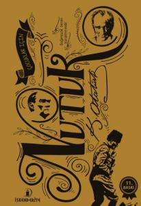 Nutuk; Mustafa Kemal Atatürk'ün Anlatımıyla