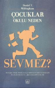 Çocuklar Okulu Neden Sevmez?