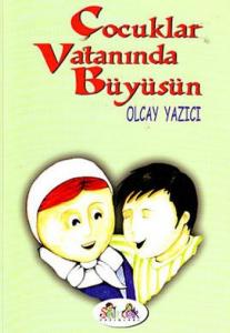 Çocuklar Vatanında Büyüsün
