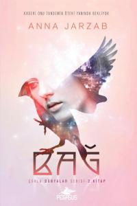Bağ; Çoklu Dünyalar Serisi - 2. Kitap