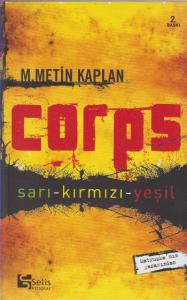 Corps; Sarı - Kırmızı - Yeşil