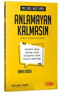 Çözüm Hocalara Geldik YKS DGS ALES KPSS Anlamayan Kalmasın Anlam ve Paragraf Soru Kitabı