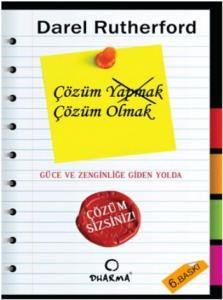 Çözüm Olmak Güce ve Zenginliğe Giden Yolda Çözüm Sizsiniz