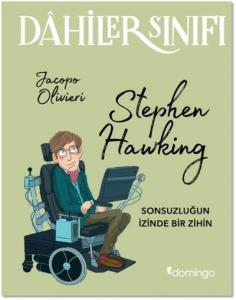 Dahiler Sınıfı Stephen Hawking; Sonsuzluğun İzinde Bir İzin