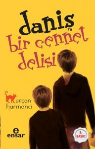 Daniş Bir Cennet Delisi