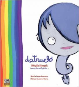 Datruelo Küçük Şimşek; Uyanış Öncesi Öyküler 1