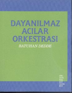 Dayanılmaz Acılar Orkestrası
