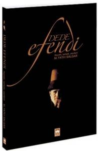 Dede Efendi; Hayatı Sanatı Eserleri