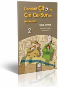 Kayıp Mumya; Dedektif Çito ve Çin Ce-Sur'un Maceraları,7-9 Yaş