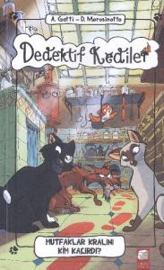 Mutfaklar Kralını Kim Kaçırdı; Dedektif Kediler,8-12 Yaş