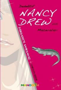 Nancy Drew'un Maceraları; Evergladeste Kaybolan Kız