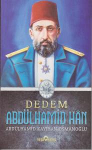 Dedem Abdülhamid Han (Ciltsiz)