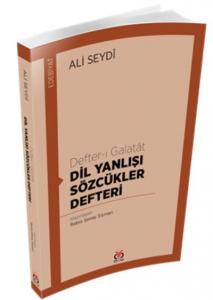 Defter-i  Galatat; Dil Yanlışı Sözcükler Defteri