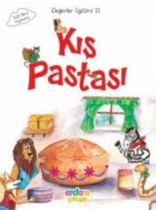 Kış Pastası - Adil Olma - Paylaşma; Değerler Eğitimi 11