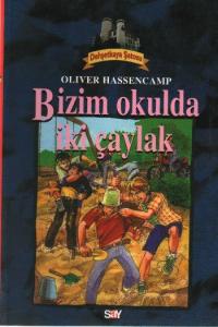 Bizim Okulda İki Çaylak; Dehşetkaya Dizisi - 6