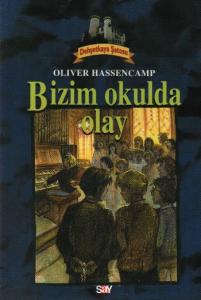Dehşetkaya Şatosu 7; Bizim Okulda Olay