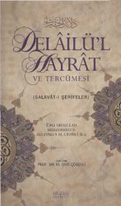 Delailü'l Hayrat ve Tercümesi