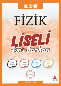 Delta 10. Sınıf Fizik Liseli Soru Bankası-YENİ