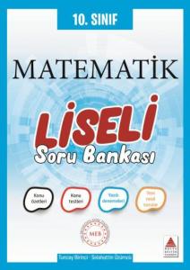 Delta 10. Sınıf Matematik Liseli Soru Bankası-YENİ